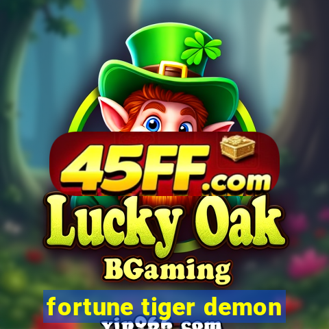 fortune tiger demon